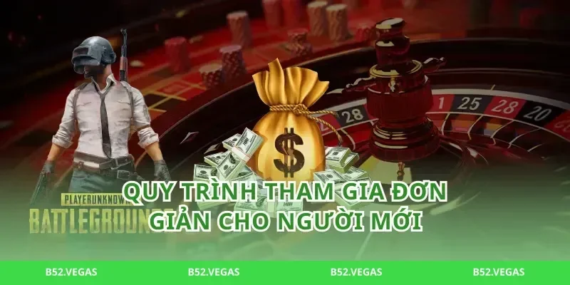 Quy Trình Tham Gia Đơn Giản Cho Người Mới